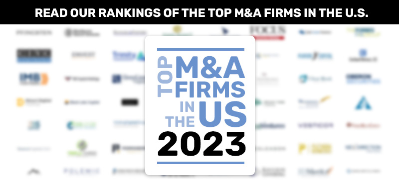 Read our rankings of the top M&A firms in the U.S.